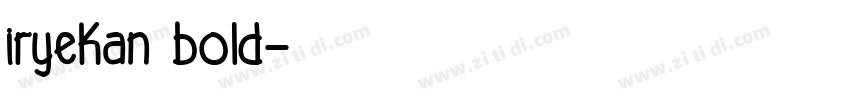 iryekan bold字体转换